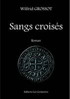 Sangs croisés, roman