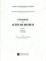 Catalogue des actes de Henri II., Tome V, Année 1551, n ° 7715-10167, Catalogue des actes de Henri II - tome 5