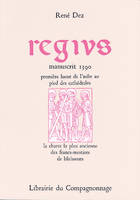 Regius, LA PLUS ANCIENNE CHARTE DES FRANCS MESTIERS de bâtisseurs, manuscrit 1390