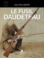 Le fusil Daudeteau