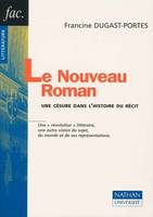 Le nouveau roman, une césure dans l'histoire du récit