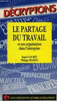 Le Partage Du Travail Organ Entreprise