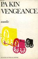 Vengeance, [nouvelles]