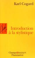 INTRODUCTION A LA STYLISTIQUE