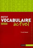 Petit vocabulaire actuel - anglais, exercices