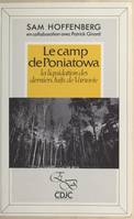 Le camp de Poniatowa - La liquidation des derniers Juifs de Varsovie, la liquidation des derniers Juifs de Varsovie