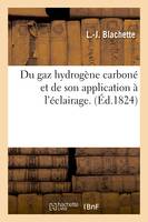 Du gaz hydrogène carboné et de son application à l'éclairage