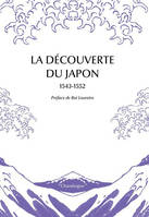 La découverte du japon (1543-1552)