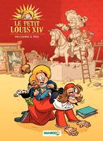 Le petit Louis XIV - Tome 1, tome 1