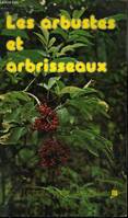 Les Arbustes et arbrisseaux