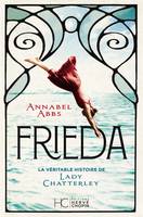 Frieda, La véritable histoire de lady chatterley