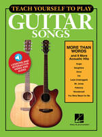 More Than Words and 9 More Acoustic Hits, Teach Yourself to Play Guitar Songs