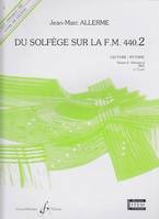 Du solfege sur la F.M. 440.2 - Lecture/Rythme, Elève