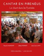 Cantar en Pirenèus, La canta festiva polifonica en bigòrra e quate-vaths
