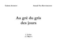 Au gré du gris des jours