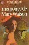 Memoires de mary watson ***