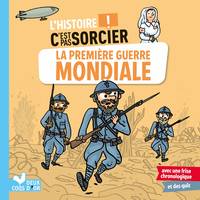 L'histoire C'est pas sorcier - La Première Guerre mondiale