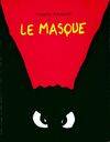 Masque (Le)