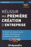 Réussir ma première création d'entreprise