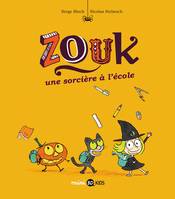 3, Zouk, Tome 03, Une sorcière à l'école