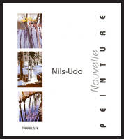 NOUVELLE PEINTURE - Nils-Udo