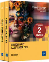 Photoshop et Illustrator 2023 - Coffret de 2 livres, Coffret de 2 livres