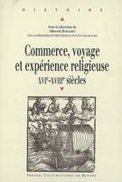 Commerce, voyage et expérience religieuse, XVIe-XVIIIe siècles