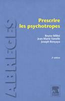 Prescrire les psychotropes