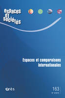 Espaces et sociétés 163 - Espaces et comparaisons internationales