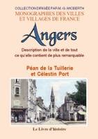 Description de la ville d'Angers et de tout ce qu'elle contient de plus remarquable