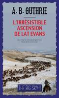 L'Irrésistible Ascension de Lat Evans