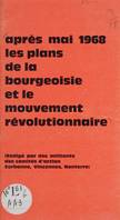 Après mai 1968, les plans de la bourgeoisie et le mouvement révolutionnaire