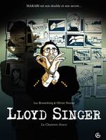 Lloyd Singer- Tome 5, La chanson douce