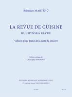 La Revue De Cuisine - Version pour Piano, Version pour piano de la suite de concert
