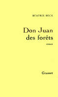 Don Juan des forêts, roman