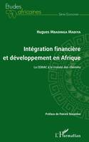 Intégration financière et développement en Afrique, La cemac à la croisée des chemins