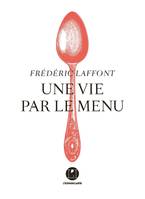 Une vie par le menu