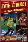 L'athlétisme, 1, Du 100 m au marathon