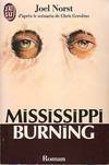 Mississippi burning ***