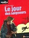 Le jour des saigneurs