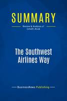 Summary: The Southwest Airlines Way, Review and Analysis of Gittell's Book