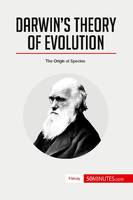 Darwin's Theory of Evolution, The Origin of Species