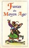 Farces du Moyen Âge