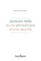 Jacques Réda ou la généalogie d'une œuvre