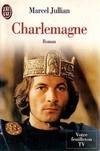 Charlemagne ou la jeunesse du monde