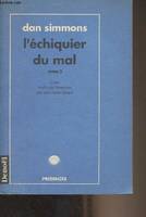 L'Échiquier du mal (Tome 2)