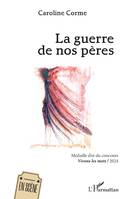 La guerre de nos pères, Médaille d’or du concours Vivons les mots ! 2024