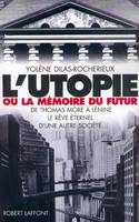 L'utopie ou la mémoire du futur