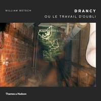 Drancy ou Le travail d'oubli