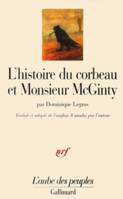 L'Histoire du corbeau et Monsieur McGinty, Un Indien athapascan tutchone du Yukon raconte la création du monde